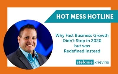 Why Fast Business Growth Didn’t Stop in 2020 but was Redefined Instead