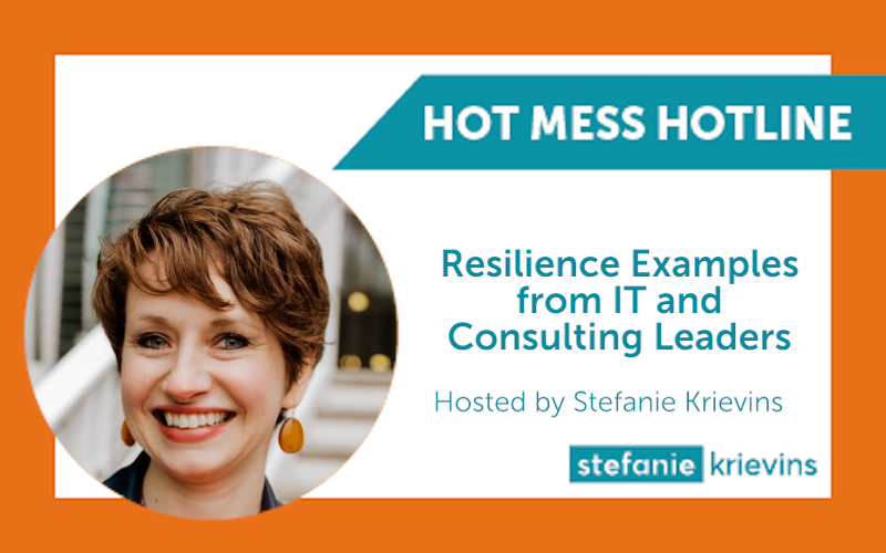 Resilience Examples from IT and Consulting Leaders