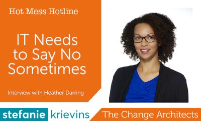 IT Needs to Say No Sometimes with Heather Darring